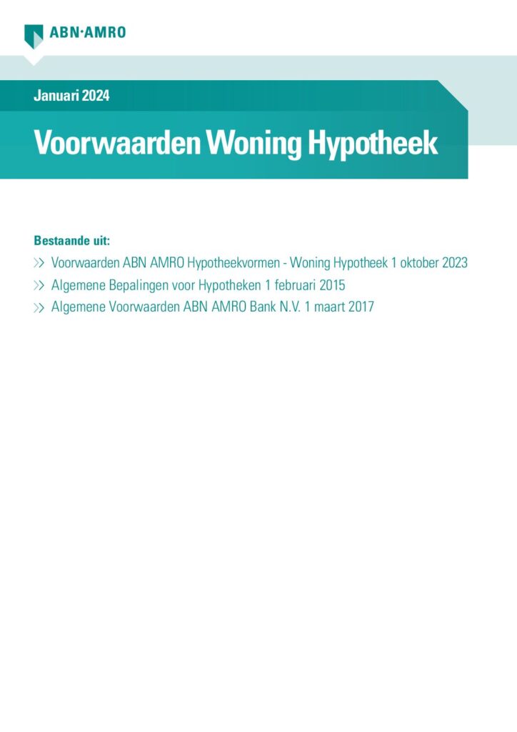 ABN AMRO Woning Hypotheekvoorwaarden van januari 2024