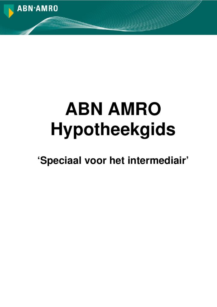 Acceptatiecriteria ABN AMRO Budget en Woning Hypotheek van maart 2011